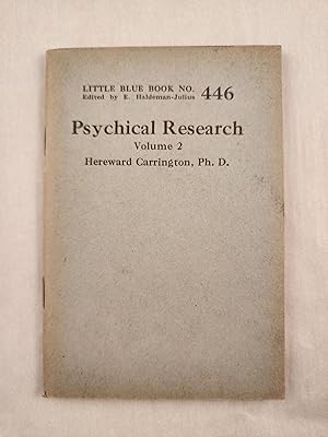 Imagen del vendedor de Psychical Research Volume 2 Little Blue Book No. 446 a la venta por WellRead Books A.B.A.A.