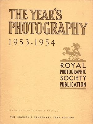 Bild des Verkufers fr The Year's Photography: 1953-1954. The Society's Centenary Year Edition. zum Verkauf von Buch von den Driesch