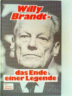Bild des Verkufers fr Willy Brandt, das Ende einer Legende zum Verkauf von mediafritze