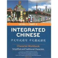 Immagine del venditore per Integrated Chinese, Level 1, Part 2, Character Workbook venduto da eCampus