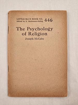 Imagen del vendedor de The Psychology of Religion Little Blue Book No. 446 a la venta por WellRead Books A.B.A.A.