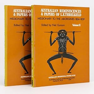 Seller image for Australian Reminiscences and Papers of L.E. Threlkeld, Missionary to the Aborigines, 1824-1859. Edited by Neil Gunson for sale by Michael Treloar Booksellers ANZAAB/ILAB