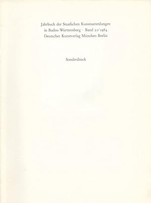 Jahrbuch der Staatlichen Kunstsammlungen in Baden-Württemberg. 21 / 1984. Sonderdruck: Württember...