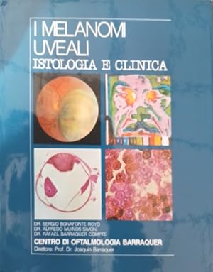 Seller image for I melanomi uveali. Istologia e clinica. for sale by FIRENZELIBRI SRL