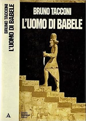 Bild des Verkufers fr L'uomo di Babele. zum Verkauf von FIRENZELIBRI SRL