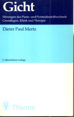 Seller image for Gicht. Strungen des Purin- und Pyrimidinstoffwechsels. Grundlagen, Klinik und Therapie. for sale by Leonardu