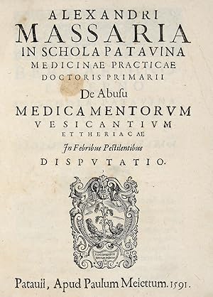 De Abusu / Medicamentorum / Vesicantium / Et Theriacae / In Febris Pestilentibus / Disputatio.