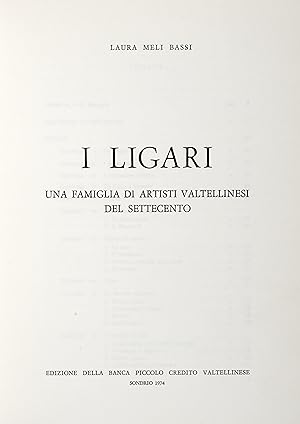 I Ligari. Una famiglia di artisti Valtellinesi nel Settecento.