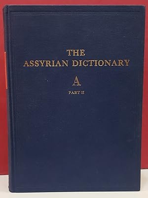 The Assyrian Dictionary: A - Volume 1 Part 2