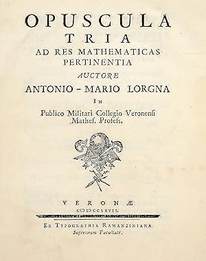Immagine del venditore per Opuscula Tria ad res mathematicas pertinentia. venduto da Libreria Antiquaria Gonnelli