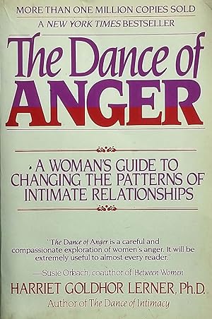 Seller image for The Dance of Anger: A Woman's Guide to Changing the Patterns of Intimate Relationships for sale by Kayleighbug Books, IOBA