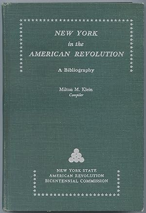 Bild des Verkufers fr New York in the American Revolution: A Bibliography zum Verkauf von Between the Covers-Rare Books, Inc. ABAA