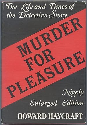 Immagine del venditore per Murder for Pleasure: The Life and Times of the Detective Story venduto da Between the Covers-Rare Books, Inc. ABAA