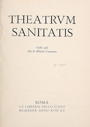 THEATRUM Sanitatis. Codice 4182 della R. Biblioteca Casanatense.