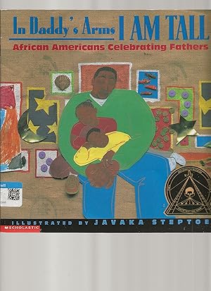 Imagen del vendedor de In Daddy's Arms I Am Tall African Americans Celebrating Fathers a la venta por TuosistBook