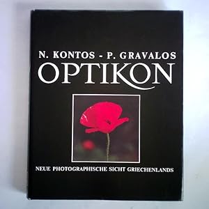 Imagen del vendedor de Optikon - Neue photographische Sicht Griechenlands a la venta por Celler Versandantiquariat