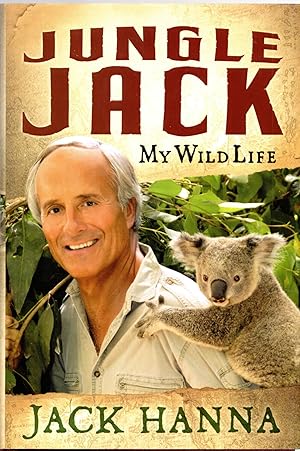 Bild des Verkufers fr Jungle Jack: My Wild Life zum Verkauf von Mom's Resale and Books