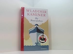 Bild des Verkäufers für Die Kreuzfahrer eine Reise in vier Kapiteln zum Verkauf von Book Broker