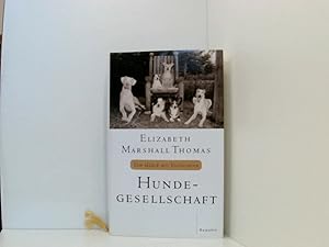 Seller image for Hundegesellschaft: Vom Glck mit Vierbeinern vom Glck mit Vierbeinern for sale by Book Broker