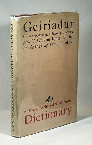 Seller image for Geiriadur: Cymraeg-Saesneg a Saesneg-Cymraeg [A Welsh-English, English-Welsh Dictionary] for sale by Clausen Books, RMABA