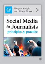Bild des Verkufers fr Social Media for Journalists: Principles and Practice zum Verkauf von moluna