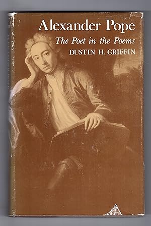 Imagen del vendedor de ALEXANDER POPE: The Poet In The Poems a la venta por BOOKFELLOWS Fine Books, ABAA