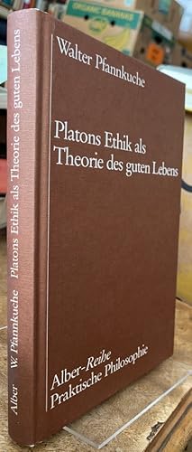 Bild des Verkufers fr Platons Ethik als Theorie des guten Lebens. zum Verkauf von Antiquariat Thomas Nonnenmacher