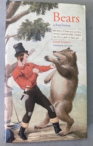 Seller image for Bears. A Brief History. for sale by Plurabelle Books Ltd