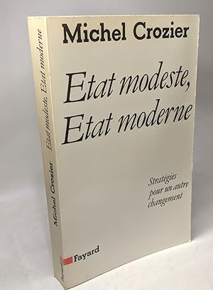 Image du vendeur pour tat modeste tat moderne: Stratgie pour un autre changement mis en vente par crealivres