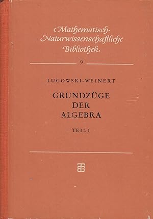 Bild des Verkufers fr Grundzge der Algebra I Teil 1: Allgemeine Gruppentheorie zum Verkauf von Leipziger Antiquariat