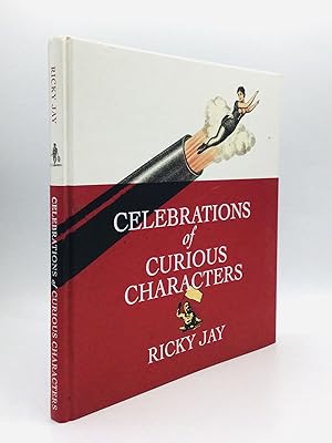 CELEBRATIONS OF CURIOUS CHARACTERS