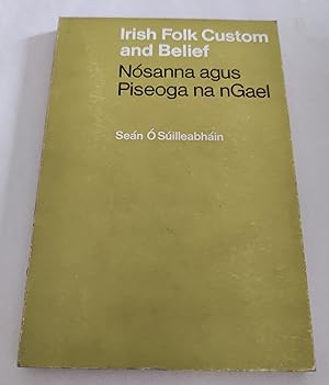 Image du vendeur pour Irish Folk Custom and Belief (Irish Life and Culture) mis en vente par The Bookstore