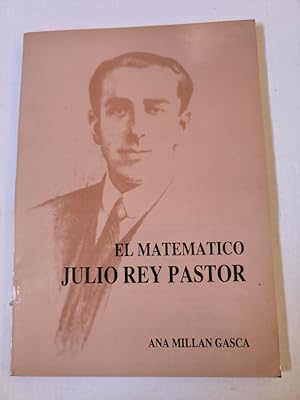 Seller image for EL MATEMATICO JULIO REY PASTOR for sale by TraperaDeKlaus