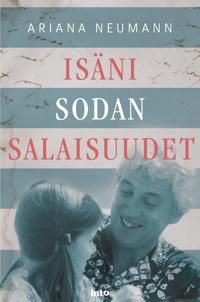 Isäni sodan salaisuudet