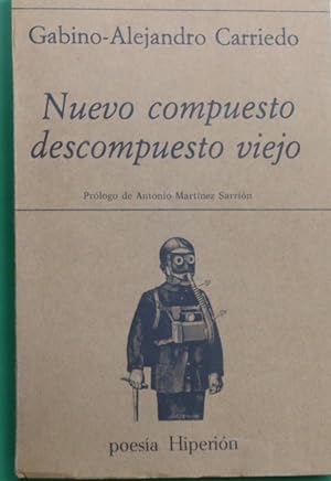 Imagen del vendedor de Nuevo compuesto descompuesto viejo: (poesa 1948-1979) a la venta por Librera Alonso Quijano