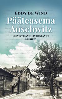 Bild des Verkufers fr Pteasema Auschwitz. Selviytyjn muistiinpanot leirilt zum Verkauf von Ruslania