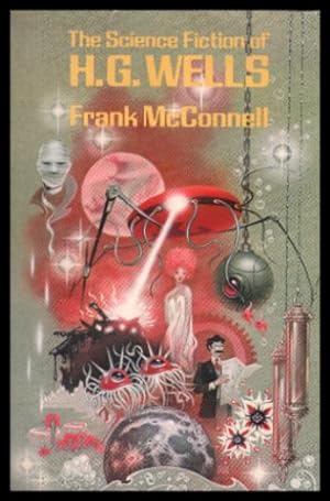 Seller image for THE SCIENCE FICTION OF H. G. WELLS for sale by W. Fraser Sandercombe