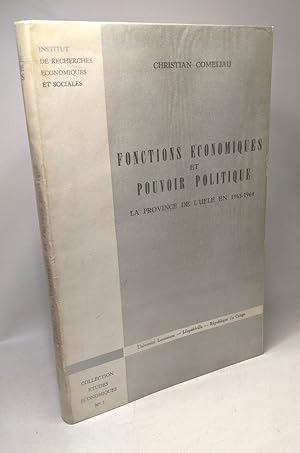 Image du vendeur pour Fonctions conomiques et pouvoir politique - la province de l'Uele en 1963-1964 / collection tudes conomiques N1 mis en vente par crealivres