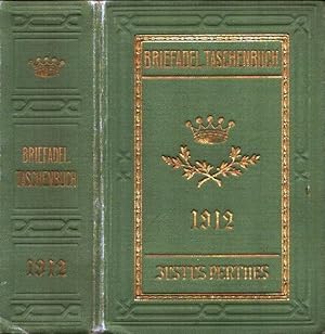 Gothaisches genealogisches Taschenbuch der briefadeligen Häuser. JG. 6. Sechster Jahrgang.