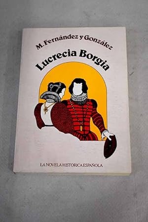 Imagen del vendedor de Lucrecia Borgia a la venta por Alcan Libros