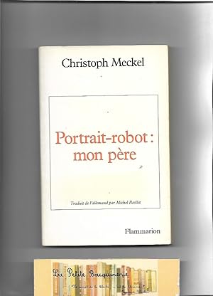 Seller image for Portrait-robot : mon pre for sale by La Petite Bouquinerie