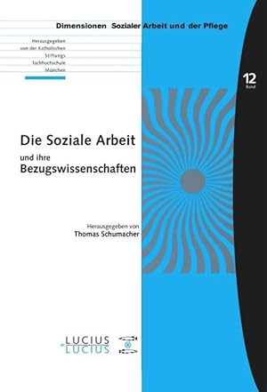 Seller image for Die Soziale Arbeit und ihre Bezugswissenschaften for sale by moluna