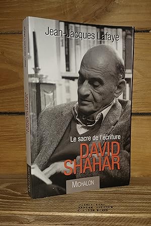Seller image for DAVID SHAHAR, Le sacre de l'criture for sale by Planet's books