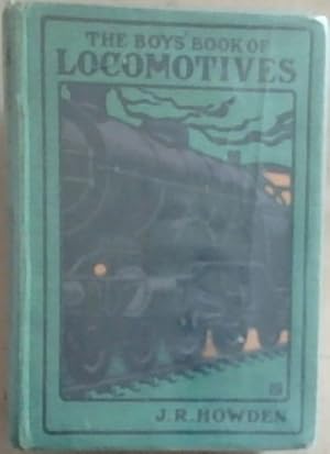 Seller image for The Boys' Book of Locomotives for sale by Chapter 1