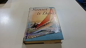 Seller image for Sunset Is Dawn for sale by BoundlessBookstore