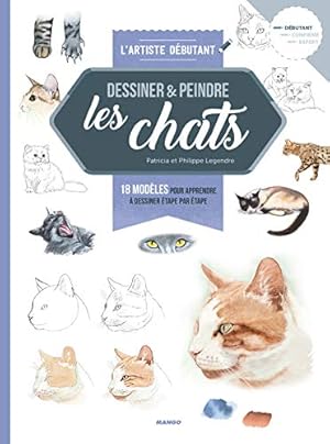 Imagen del vendedor de Dessiner & peindre les chats: 14 modles pour apprendre  dessiner tape par tape a la venta por Dmons et Merveilles
