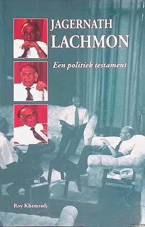 Bild des Verkufers fr Jagernath Lachmon: een politiek testament zum Verkauf von Klondyke