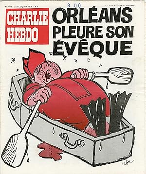 "CHARLIE HEBDO N°402 du 27/7/1978" CABU : ORLÉANS PLEURE SON ÉVÊQUE