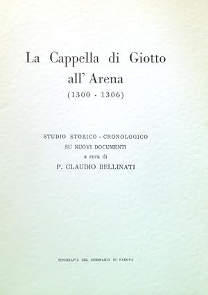 Bild des Verkufers fr La Cappella di Giotto all'Arena (1300-1306). Studio storico cronologico zum Verkauf von Librodifaccia