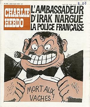 "CHARLIE HEBDO N°403 du 3/8/1978" CABU : L'AMBASSADEUR D'IRAK NARGUE LA POLICE FRANÇAISE
